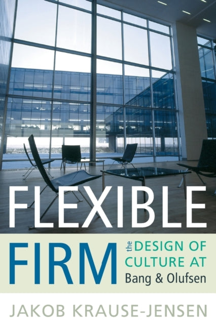 Book cover of: Flexible Firm. By: Jakob Krause-Jensen