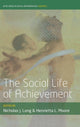 Book cover of: Social Life of Achievement