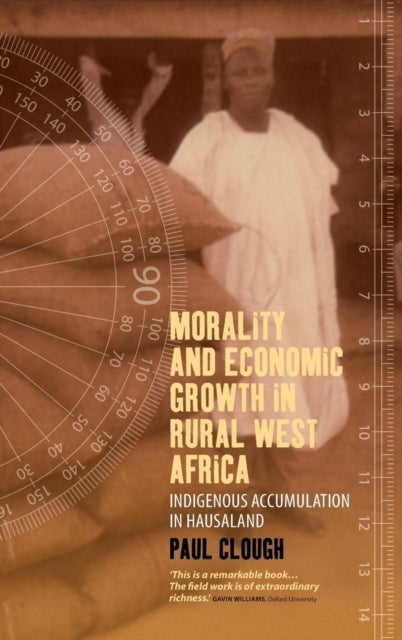 Book cover of: Morality and Economic Growth in Rural West Africa
