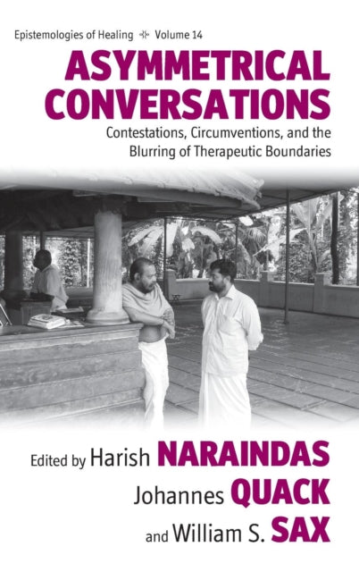 Book cover of: Asymmetrical Conversations. By: Harish Naraindas
