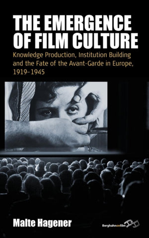 The Emergence of Film Culture