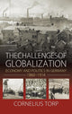 Book cover of: Challenges of Globalization. By: Cornelius Torp