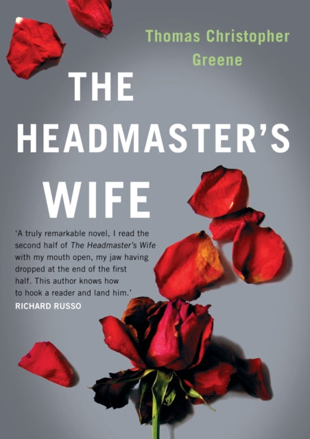 Book cover of: Headmaster's Wife. By: Thomas Christopher Greene