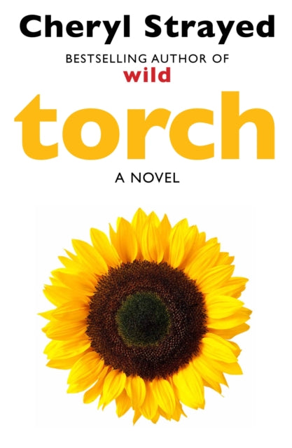 Book cover of: Torch. By: Cheryl Strayed