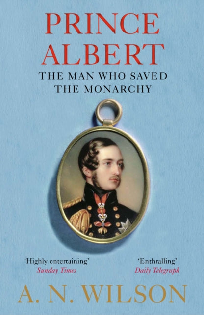 Book cover of: Prince Albert. By: A. N. Wilson