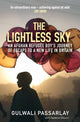 Book cover of: Lightless Sky. By: Gulwali Passarlay