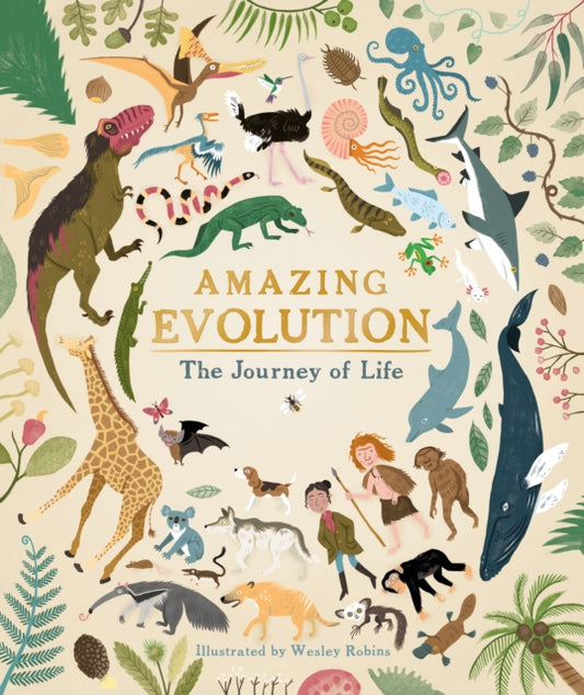 Amazing Evolution, The Journey of Life 9781782406365 Anna Claybourne