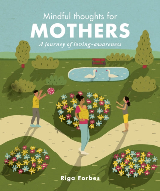 Book cover of: Mindful Thoughts for Mothers. By: Riga Forbes