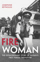 Book cover of: Fire Woman. By: Josephine Reynolds