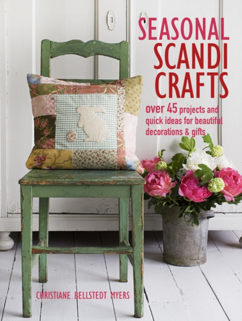 Book cover of: Seasonal Scandi Crafts. By: Christiane Bellstedt Myers