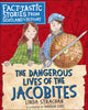 Book cover of: Dangerous Lives of the Jacobites. By: Linda Strachan
