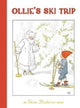 Book cover of: Ollie's Ski Trip. By: Elsa Beskow