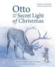 Otto and the Secret Light of Christmas 9781782508229 Nora Surojegin