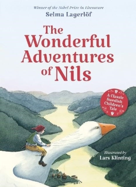 Wonderful Adventures of Nils, A Classic Swedish Children's Tale