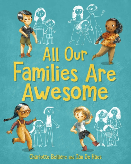 Book cover of: All Our Families Are Awesome