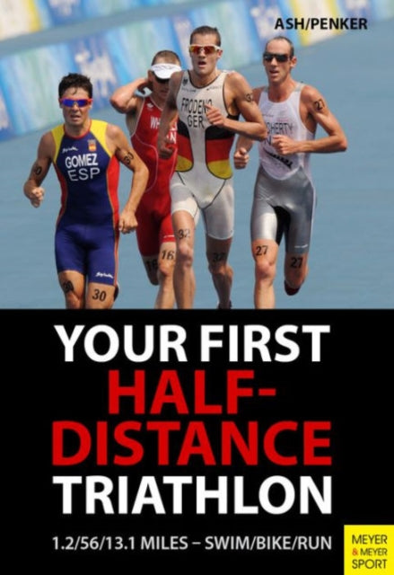 Book cover of: Triathalon: Half-Distance Training. By: Henry Ash