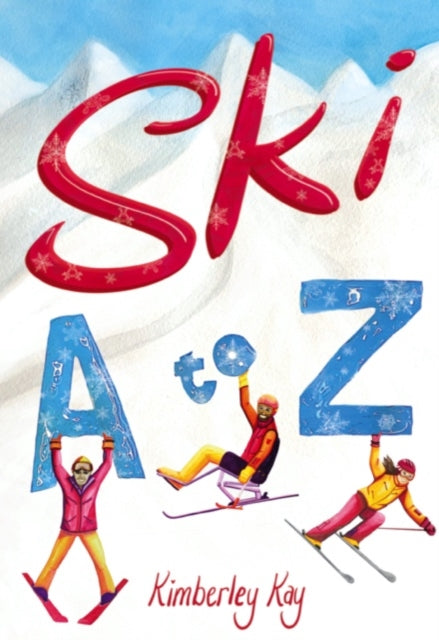 Book cover of: Ski A to Z. By: Kimberley Kay