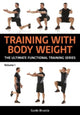 Book cover of: Training With Bodyweight for Strength and Mobility. By: Guido Bruscia