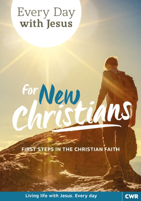 Book cover of: Every Day With Jesus for New Christians