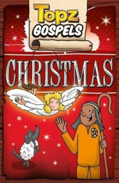 Book cover of: Topz Gospels: Christmas. By: Alexa Tewkesbury