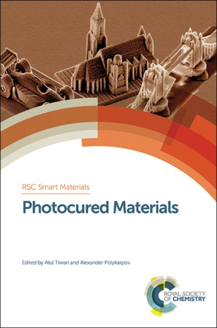 Book cover of: Photocured Materials. By: Atul Tiwari
