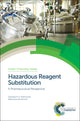 Book cover of: Hazardous Reagent Substitution. By: Rakesh Kumar Sharma