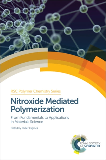 Book cover of: Nitroxide Mediated Polymerization. By: Yohann Guillaneuf