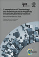 Book cover of: Compendium of Terminology and Nomenclature of Properties in Clinical Laboratory Sciences. By: Georges Férard