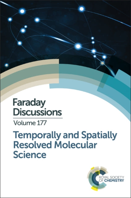 Book cover of: Temporally and Spatially Resolved Molecular Science. By: Royal Society of Chemistry