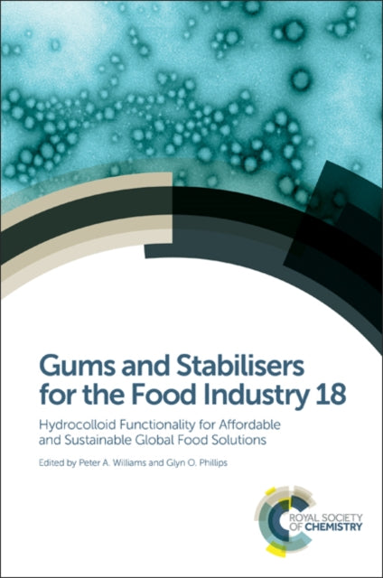 Book cover of: Gums and Stabilisers for the Food Industry 18. By: Peter A. Williams
