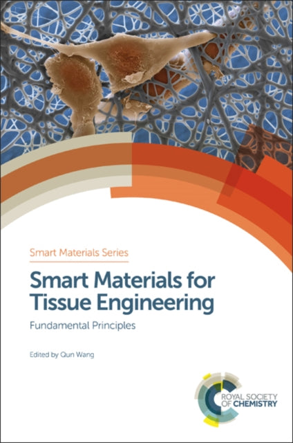 Book cover of: Smart Materials for Tissue Engineering. By: Qun Wang