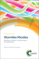 Book cover of: Wormlike Micelles. By: Phil Sullivan