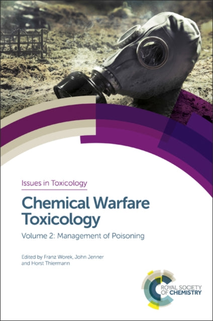 Book cover of: Chemical Warfare Toxicology. By: Franz Worek