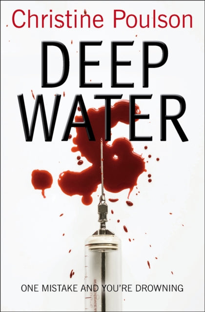 Book cover of: Deep Water. By: Christine Poulson