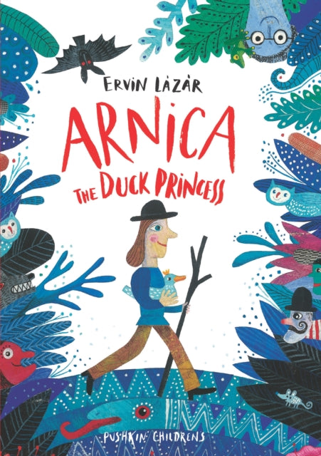 Book cover of: Arnica the Duck Princess. By: Ervin Lazar