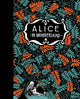 Book cover of: Alice’s Adventures in Wonderland & Through the Looking-Glass. By: Lewis Carroll