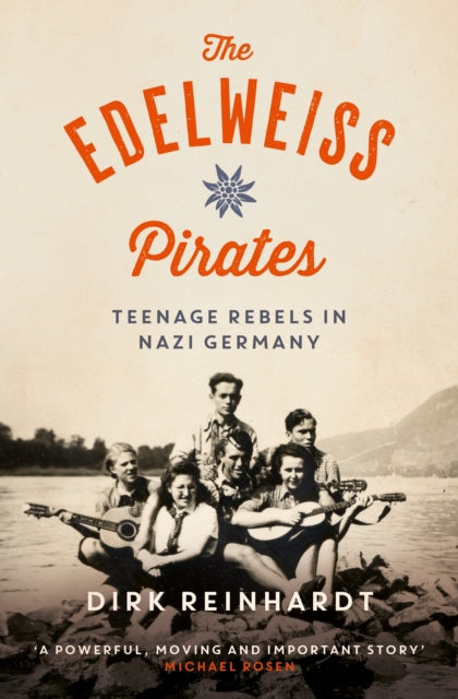 Book cover of: Edelweiss Pirates. By: Dirk Reinhardt