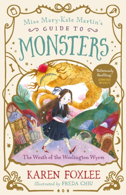 Book cover of: Wrath of the Woolington Wyrm. By: Karen Foxlee