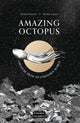 Amazing Octopus, Creature From an Unknown World 9781782694243 Michael Stavaric