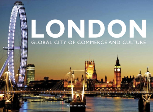 Book cover of: London. By: Alastair Horne