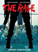 Book cover of: Rage Vol. 1: Zombie Generation. By: Pierre Boisserie