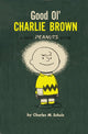 Book cover of: Good Ol' Charlie Brown. By: Charles M. Schulz