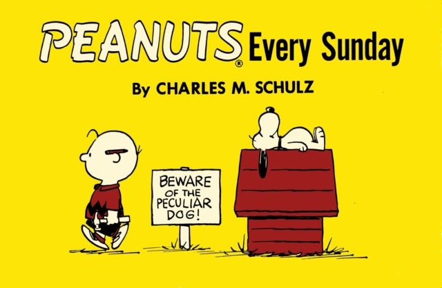 Book cover of: Peanuts Every Sunday. By: Charles M. Schulz