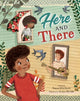 Book cover of: Here and There. By: Tamara Ellis Smith