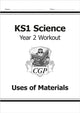 KS1 Science Year 2 Workout: Uses of Materials 9781782942375 CGP Books