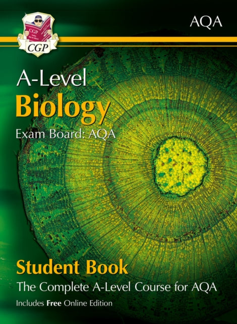 Book cover of: A-Level Biology for AQA: Year 1 & 2 Student Book with Online Edition