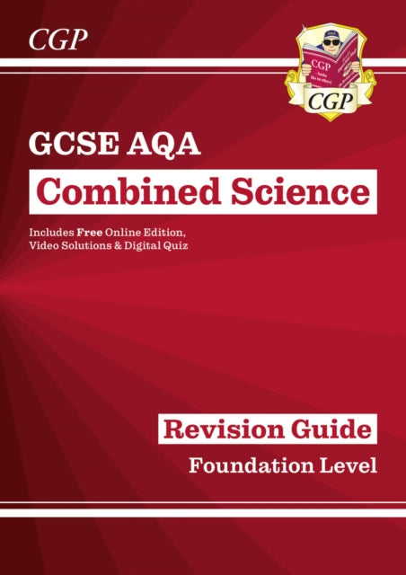 Book cover of: New GCSE Combined Science AQA Foundation Revision Guide with CGP RevisionHub