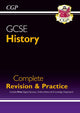 GCSE History Complete Revision & Practice (with Online Edition, Quizzes & Knowledge Organisers) 9781782946090 CGP Books