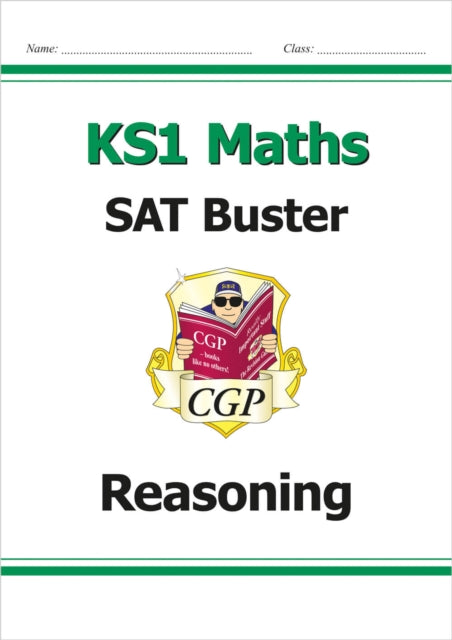 Book cover of: KS1 Maths SAT Buster: Reasoning (for end of year assessments)