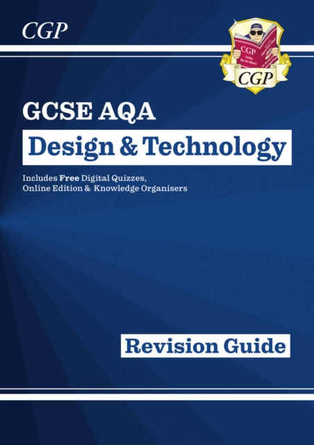 GCSE Design & Technology AQA Revision Guide (w/ Online Edition, Quizzes & Knowledge Organisers) 9781782947523 CGP Books